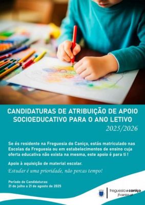 Candidaturas de atribuição de Apoio Socioeducativo para o ano letivo 2025/2026