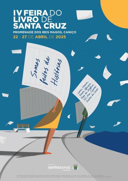 IV Feira do Livro de Santa Cruz, de 22 a 27 de abril de 2025 (Promenade dos Reis Magos, Caniço) IV Feira do Livro de Santa Cruz, de 22 a 27 de abril de 2025 (Promenade dos Reis Magos, Caniço)