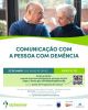 Ação de Sensibilização - "Comunicação com a pessoa com Demência"