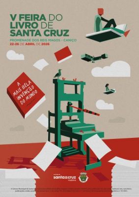 V Feira do Livro de Santa Cruz - "A mais bela inven&ccedil;&atilde;o do mundo"