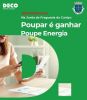  A&ccedil;&atilde;o de Sensibiliza&ccedil;&atilde;o - "Poupar &eacute; ganhar - Poupe Energia"